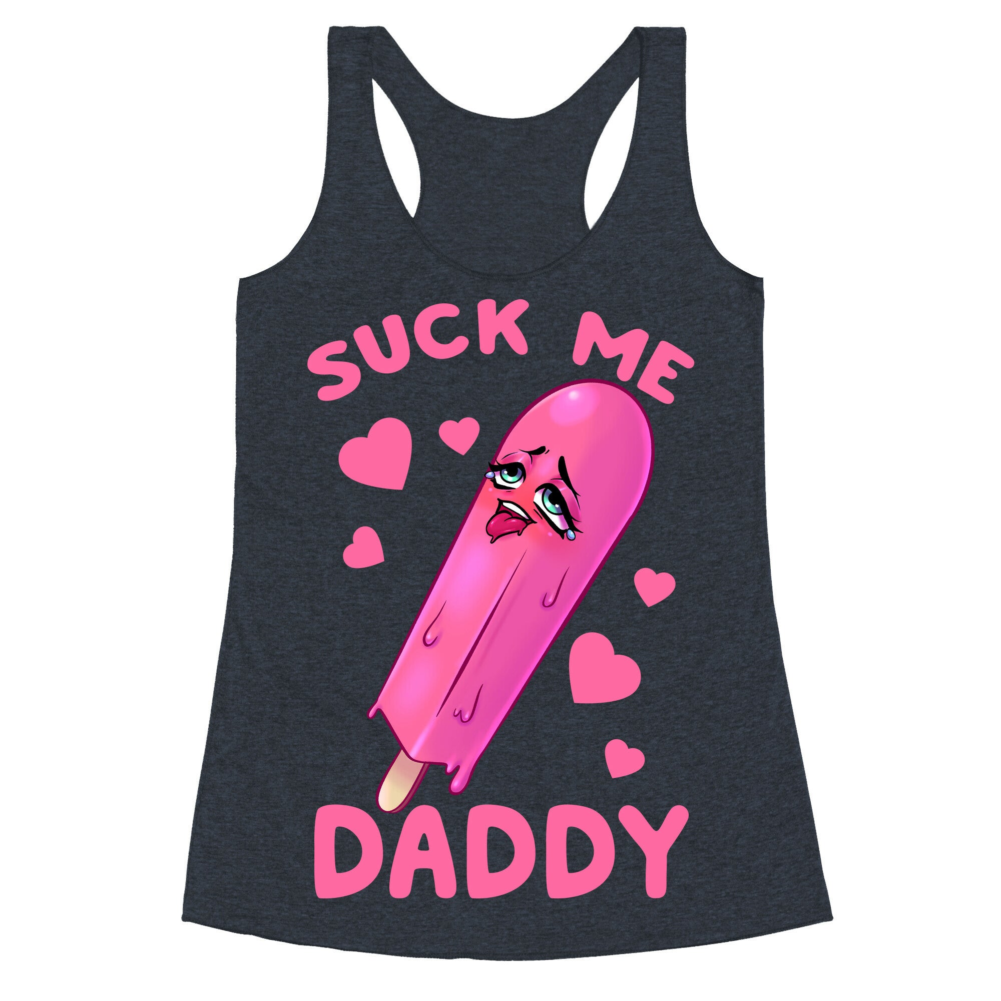 Suck Me Daddy Racerback Tank